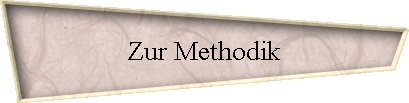 Zur Methodik